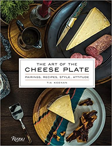 The Art of the Cheese Plate book