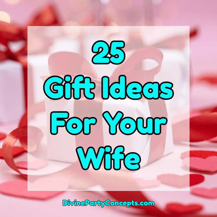 Gift Ideas For Your Wife