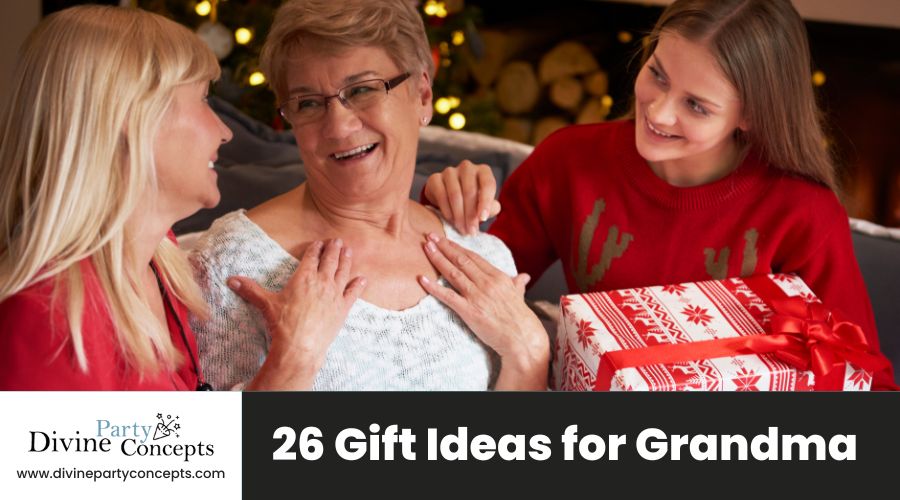 26 Gift Ideas for Grandma
