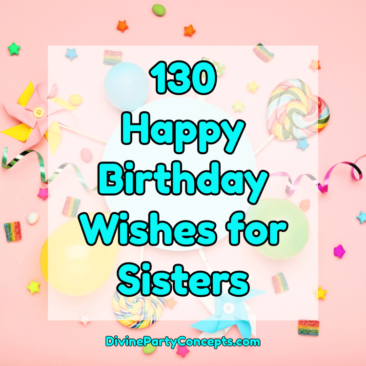 Happy Birthday Wishes for Sisters