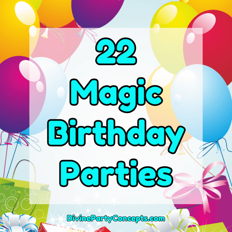 Magic Birthday Parties
