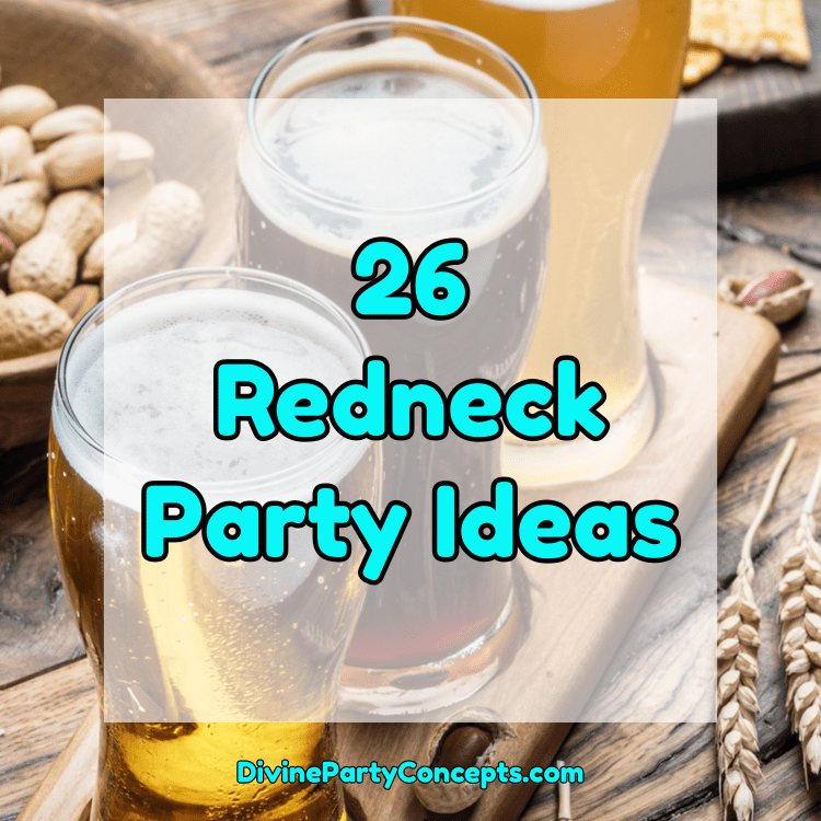 Redneck Party Ideas