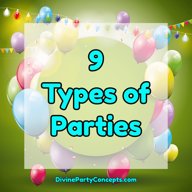 Types of Parties