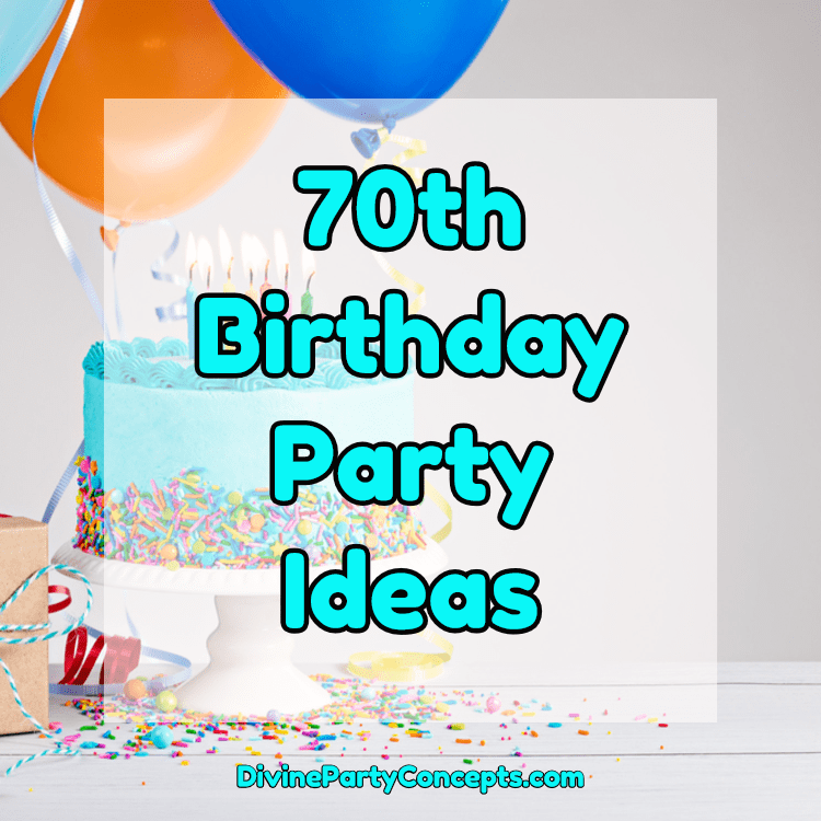 70th-Birthday-Party-Ideas-jpeg